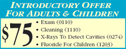 Introductory offer, exam, cleaning, x-rays, fluoride - $75